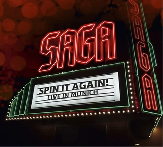 Saga Spin It Again - Live In Munich (2CD)