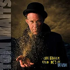 Tom Waits Glitter And Doom Live (2CD)
