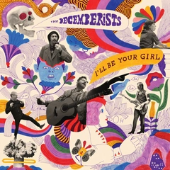The Decemberists I'll Be Your Girl (CD)