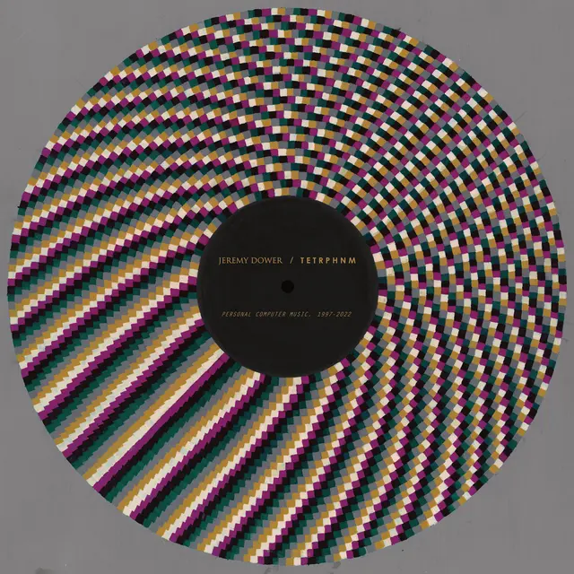 Jeremy Dower & Tetrphnm Personal Computer Music, 1997-2022 (LP) 
