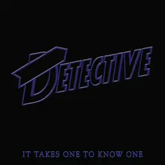 Detective It Takes One To Know One - LTD (LP)