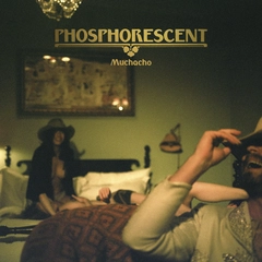 Phosphorescent Muchacho (CD)