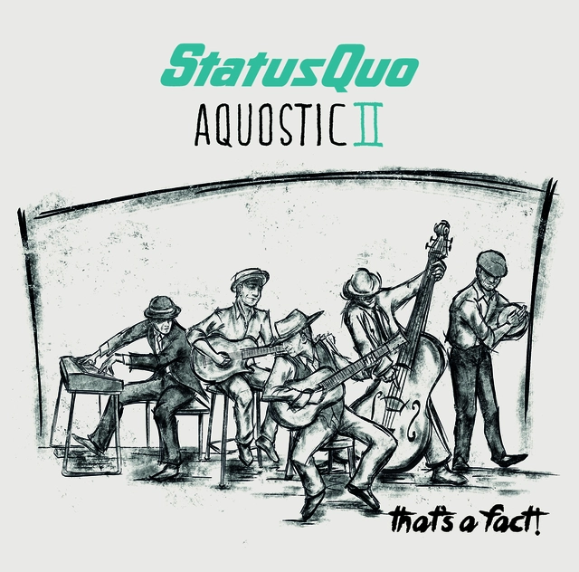 Status Quo Aquostic II - That's A Fact (CD) 