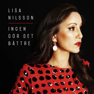 Lisa Nilsson Ingen gör det bättre (CD)