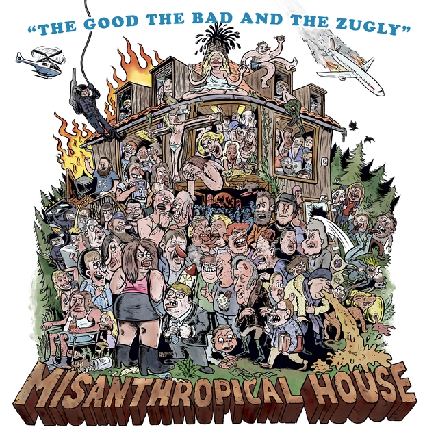 The Good The Bad And The Zugly Misanthropical House (LP) 