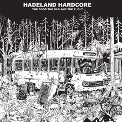 The Good The Bad And The Zugly Hadeland Hardcore (LP)