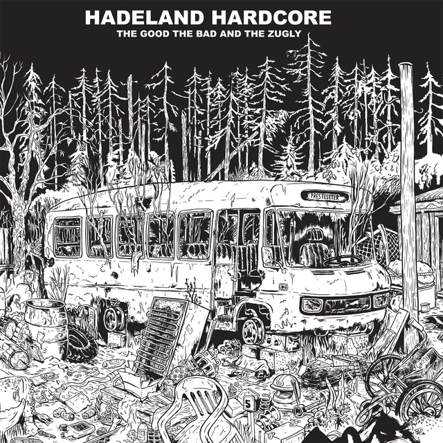 The Good The Bad And The Zugly Hadeland Hardcore (LP) 