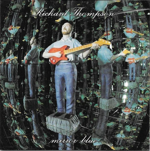 Richard Thompson Mirror Blue - LTD (2LP) 