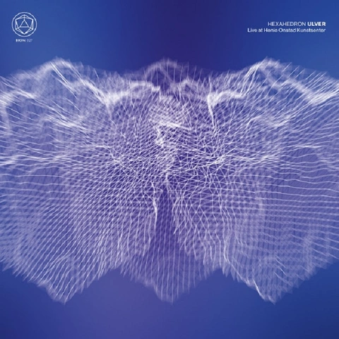 Ulver Hexahedron: Live At Henie… - LTD (2LP)
