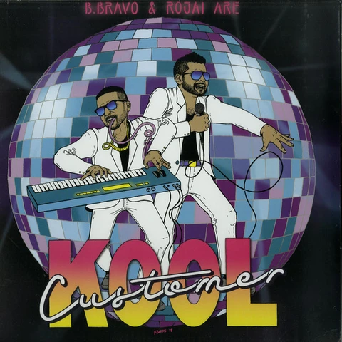 B.Bravo & Rojai Are Kool Customer Kool Customer (LP) 