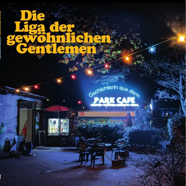 Die Liga Der Gewöhnlichen Gentlemen Gschichterln Aus Dem Park Café (LP) 