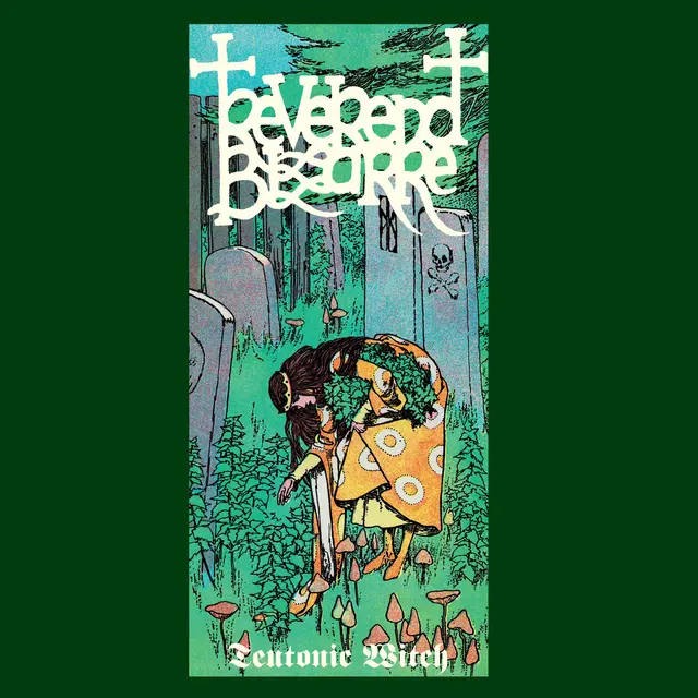 Reverend Bizarre Teutonic Witch (12") 