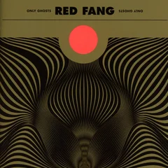 Red Fang Only Ghosts - LTD (LP)