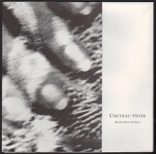 Cocteau Twins Blue Bell Knoll (LP)