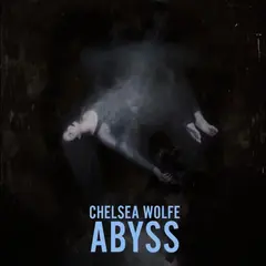 Chelsea Wolfe Abyss: 10th Anniversary… - LTD (2LP)