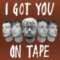 I Got You On Tape I Got You On Tape (CD)