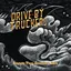 Drive-By Truckers Brighter Than Creation's… - LTD (2LP)
