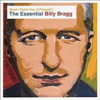 Billy Bragg Must I Paint You A Picture… (CD)