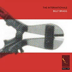 Billy Bragg The Internationale (3CD)