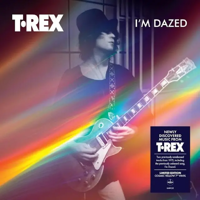 Marc Bolan & T.Rex I'm Dazed / Billy Super Duper - LTD (7") 