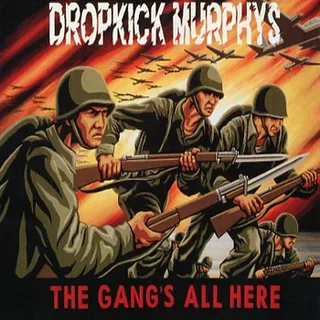 Dropkick Murphys The Gang's All Here (CD)