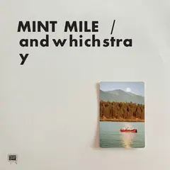Mint Mile Andwhichstray (LP)