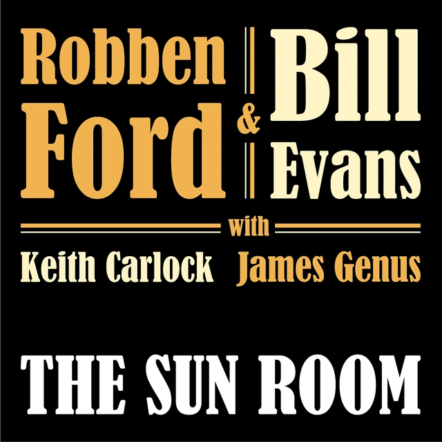 Robben Ford & Bill Evans The Sun Room (CD) 