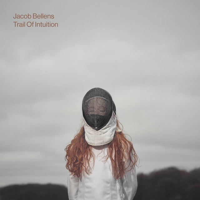 Jacob Bellens Trail of Intuition (LP) 