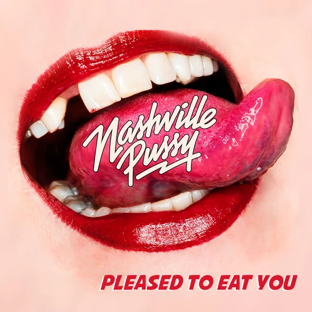 Nashville Pussy Pleased To Eat You (CD) 