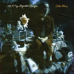 Julia Blair All Of My Important Things (LP)