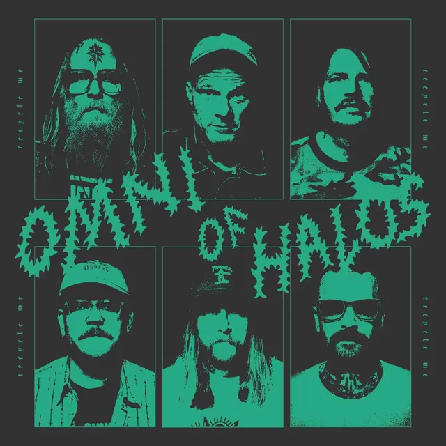 Omni Of Halos Recycle Me (LP) 