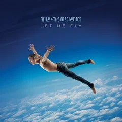 Mike + The Mechanics Let Me Fly (CD)