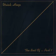 Uriah Heep The Best Of…Pt. 1 (CD)