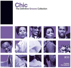 Chic Definitive Groove: Chic (2CD)