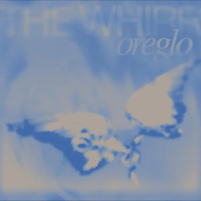 Oreglo The Whirr (12") 