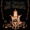 The Shivas Dark Thoughts (CD)