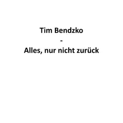 Tim Bendzko Alles, Nur Nicht Zurück - LTD (LP)