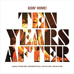 Ten Years After Goin' Home! (CD)