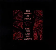 The Sisters Of Mercy First and Last and Always (CD)