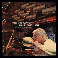 Paul Weller Other Aspects, Live At The… (2CD+DVD)