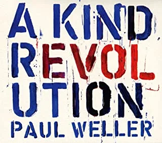Paul Weller A Kind Revolution (CD)