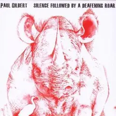 Paul Gilbert Silence Followed By A Deafening… (CD)