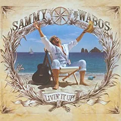 Sammy Hagar &amp; The Wabos Livin' it Up! (CD)