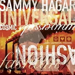 Sammy Hagar Cosmic Universal Fashion (CD)