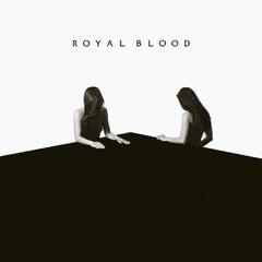 Royal Blood How Did We Get So Dark? (CD)