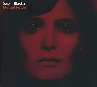 Sarah Blasko Eternal Return (CD)
