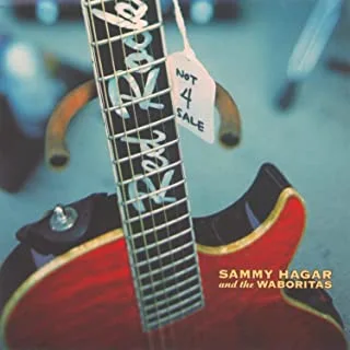 Sammy Hagar &amp; The Waboritas Not 4 Sale (CD)