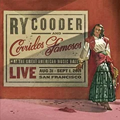 Ry Cooder &amp; Corridos Famosos Live in San Francisco (CD)