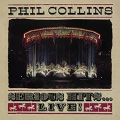 Phil Collins Serious Hits...Live! (CD)
