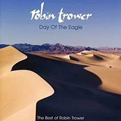 Robin Trower Day Of The Eagle (The Best Of (CD)